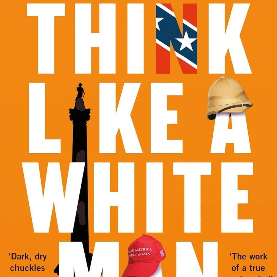 a copy of Think like a white man